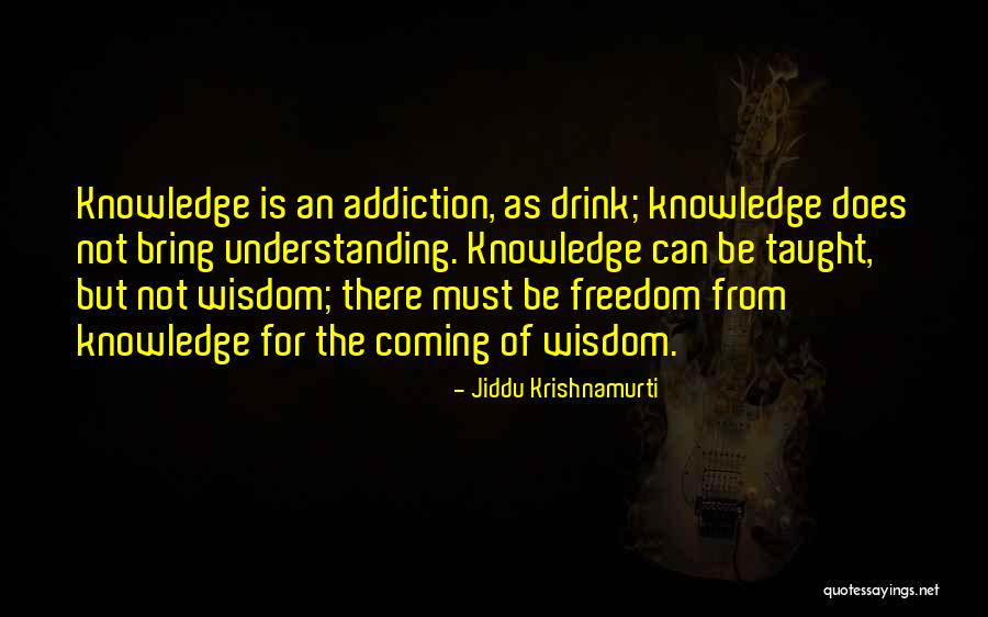 Understanding Freedom Quotes By Jiddu Krishnamurti Understanding Freedom Quotes By Jiddu Krishnamurti