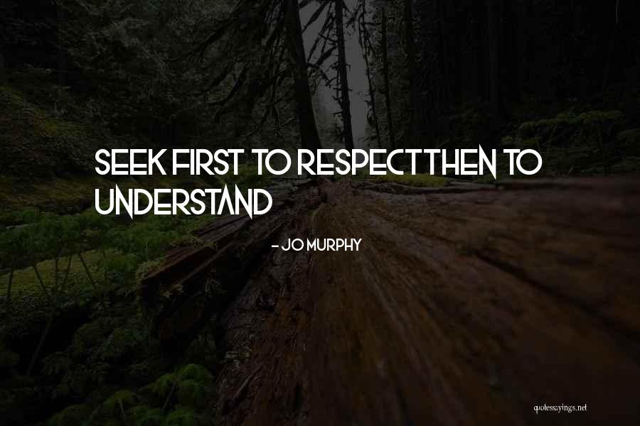 Understanding Freedom Quotes By Jo Murphy Understanding Freedom Quotes By Jo Murphy