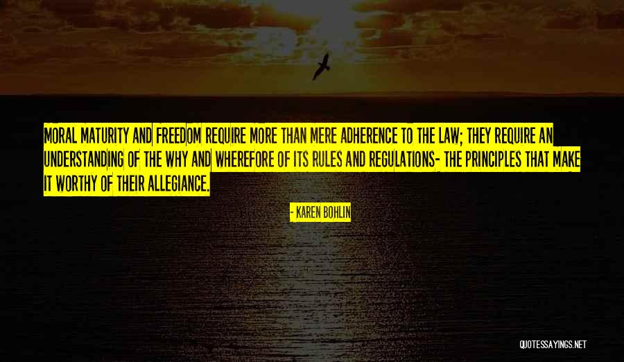 Understanding Freedom Quotes By Karen Bohlin Understanding Freedom Quotes By Karen Bohlin