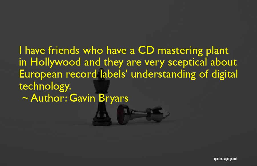 Understanding Friends Quotes By Gavin Bryars