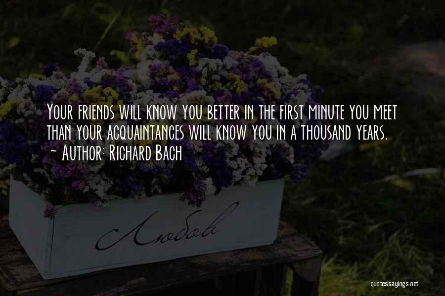 Understanding Friends Quotes By Richard Bach