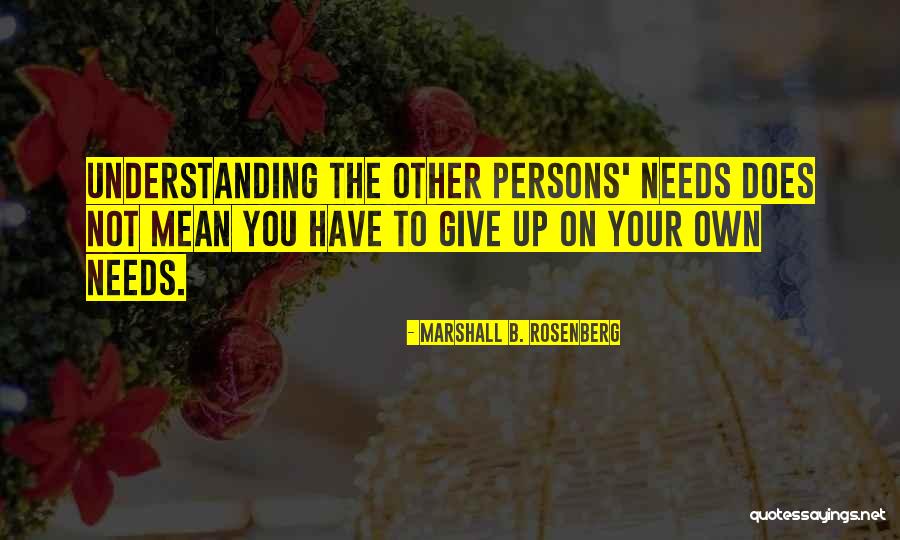 Understanding Giving Quotes By Marshall B. Rosenberg Understanding Giving Quotes By Marshall B. Rosenberg