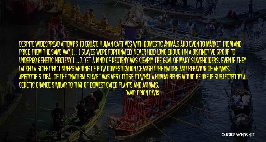 Understanding Human Behavior Quotes By David Brion Davis Understanding Human Behavior Quotes By David Brion Davis