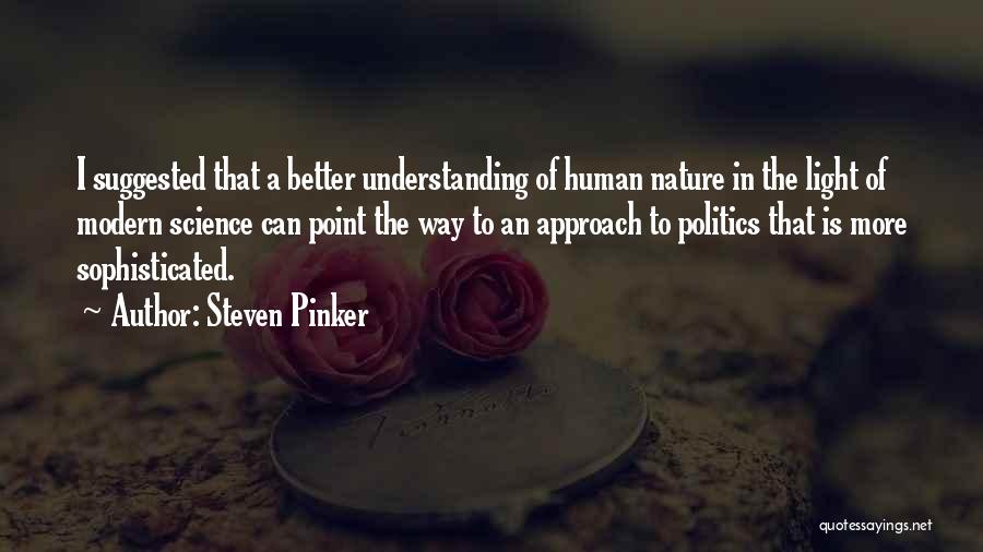 Understanding Human Nature Quotes By Steven Pinker