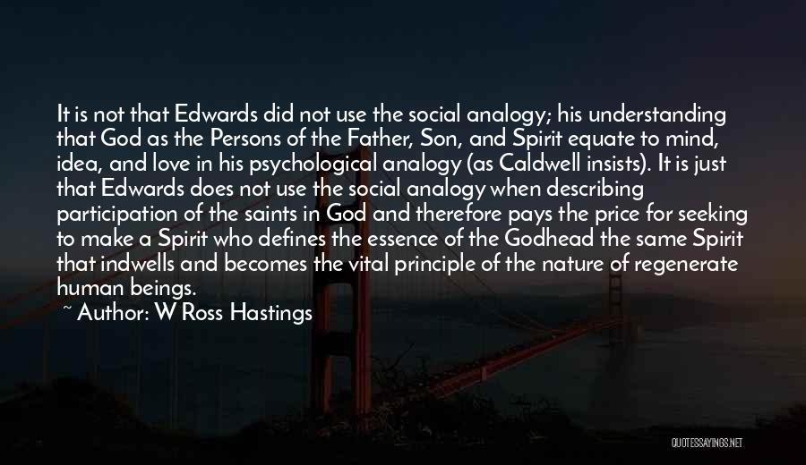 Understanding Human Nature Quotes By W Ross Hastings