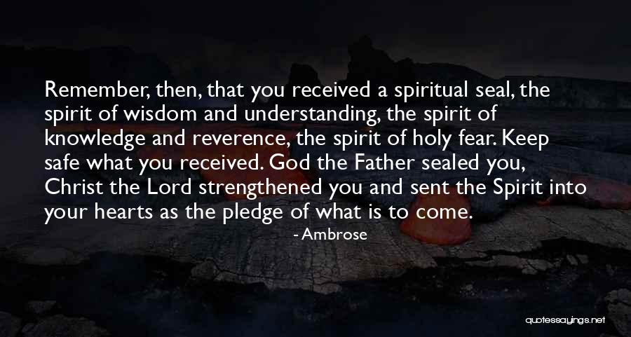 Understanding Knowledge Quotes By Ambrose