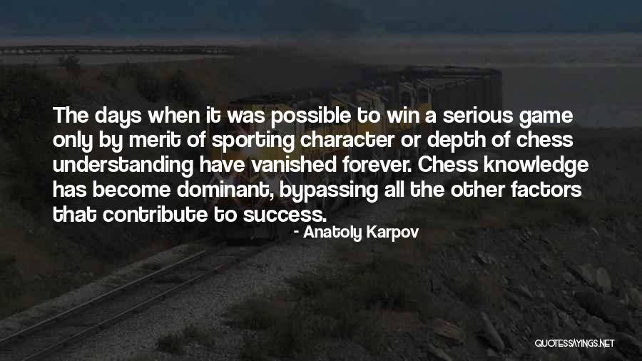 Understanding Knowledge Quotes By Anatoly Karpov