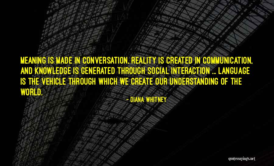 Understanding Knowledge Quotes By Diana Whitney