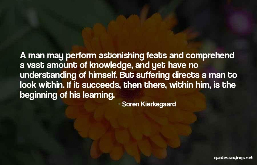 Understanding Knowledge Quotes By Soren Kierkegaard