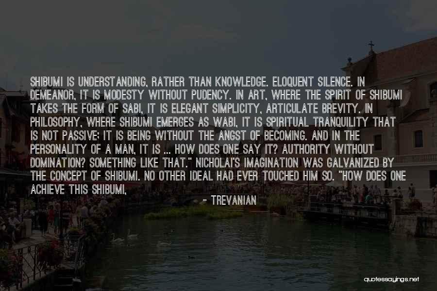 Understanding Knowledge Quotes By Trevanian