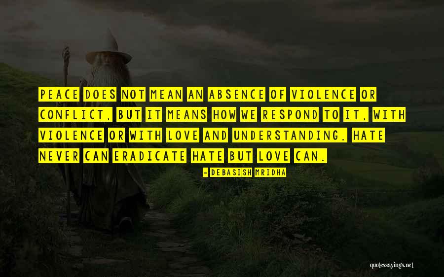Understanding Life And Love Quotes By Debasish Mridha