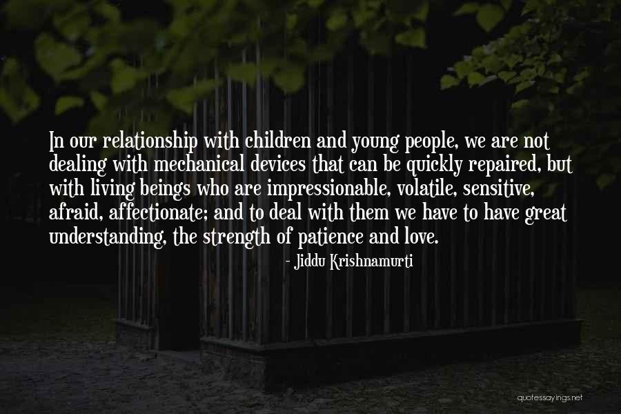 Understanding Love Relationship Quotes By Jiddu Krishnamurti Understanding Love Relationship Quotes By Jiddu Krishnamurti