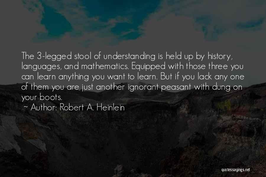 Understanding Other Languages Quotes By Robert A. Heinlein