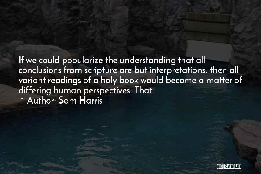 Understanding Others Perspectives Quotes By Sam Harris
