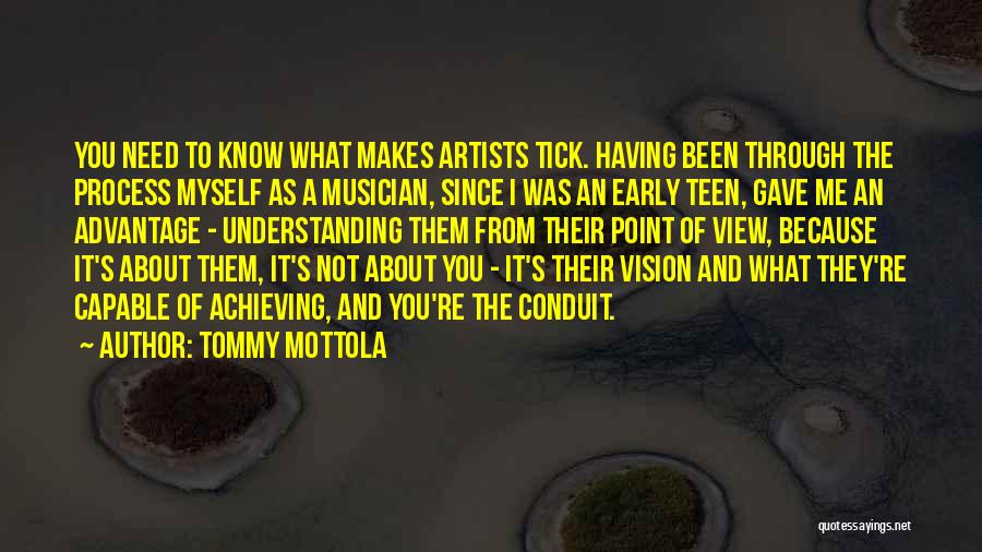 Understanding Others Point Of View Quotes By Tommy Mottola