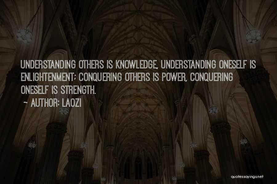 Understanding Others Quotes By Laozi