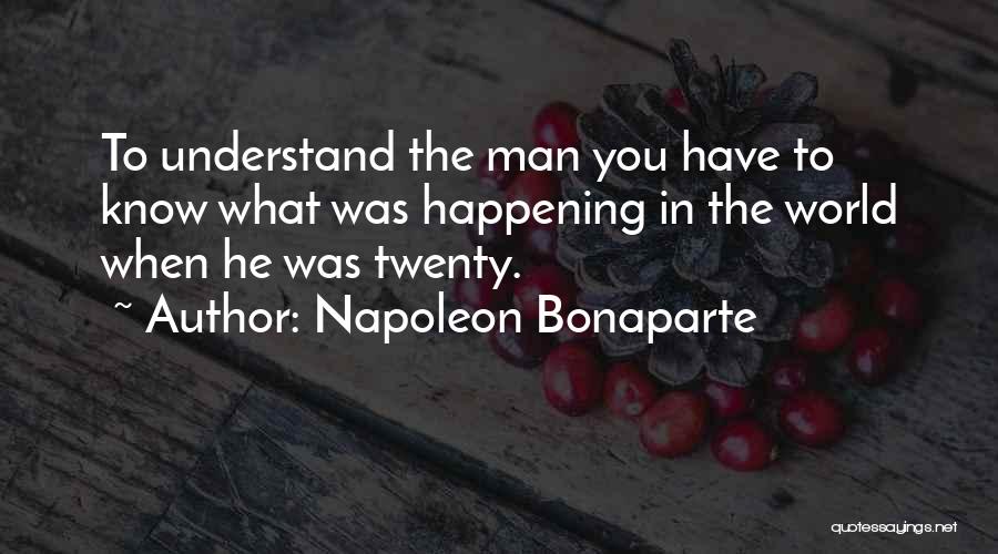 Understanding Others Quotes By Napoleon Bonaparte