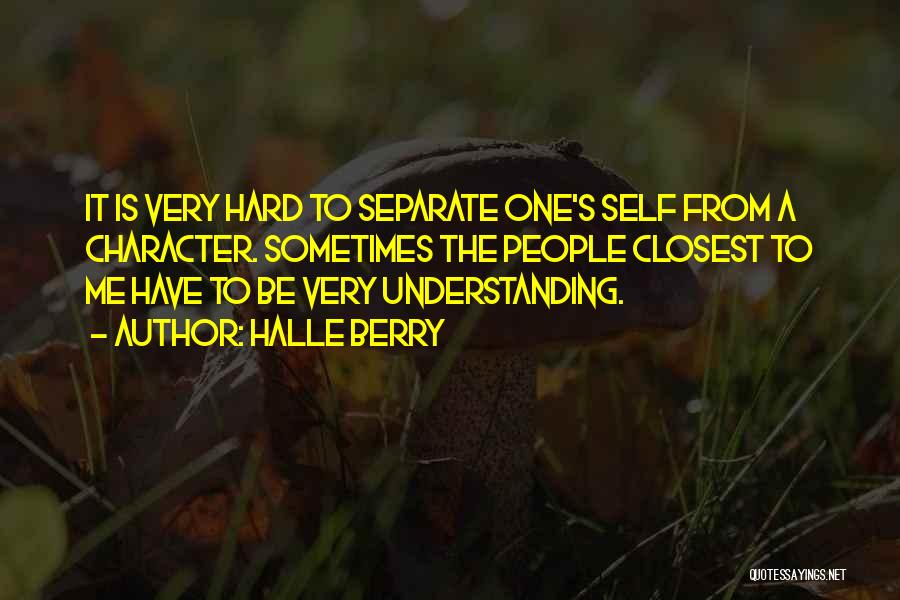 Understanding Self Quotes By Halle Berry