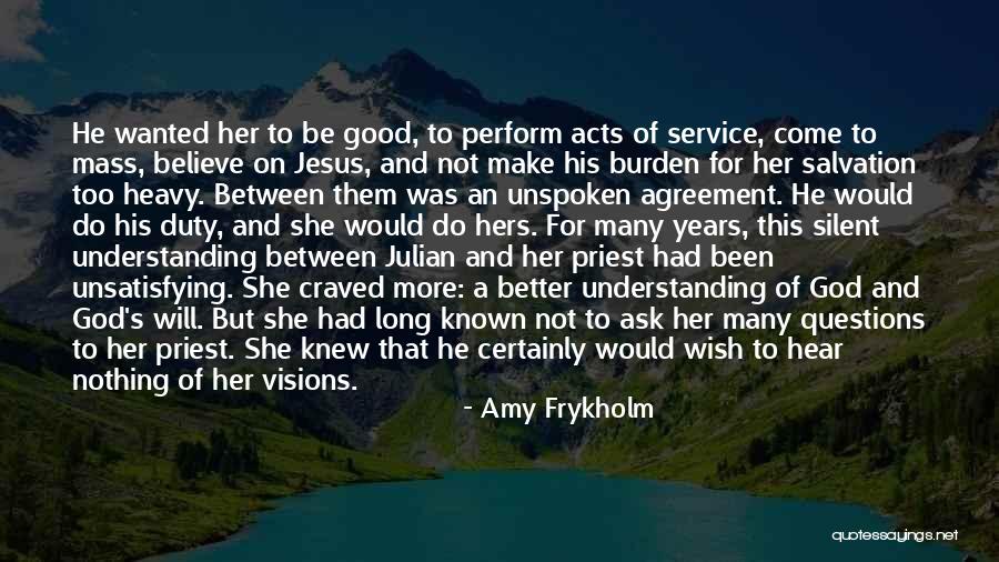Understanding That Jesus Quotes By Amy Frykholm Understanding That Jesus Quotes By Amy Frykholm
