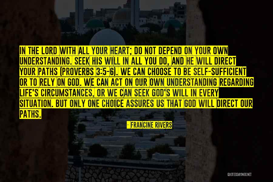 Understanding That Quotes By Francine Rivers Understanding That Quotes By Francine Rivers