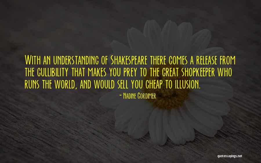 Understanding That Quotes By Nadine Gordimer Understanding That Quotes By Nadine Gordimer