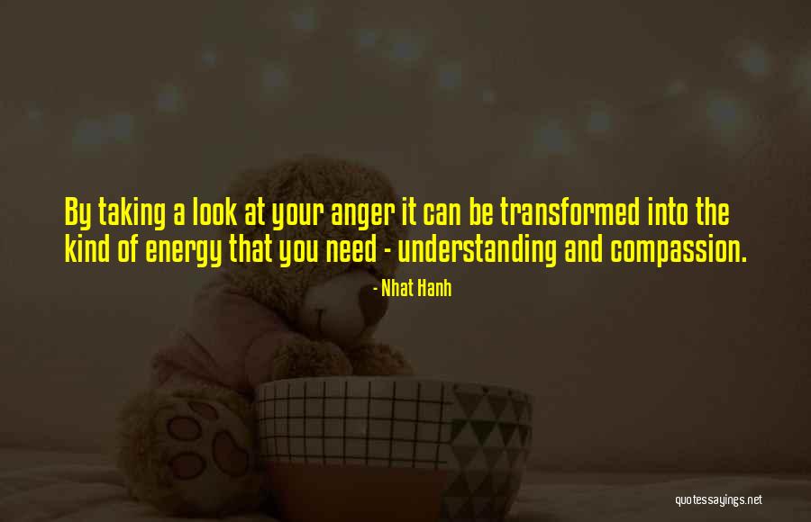 Understanding That Quotes By Nhat Hanh Understanding That Quotes By Nhat Hanh