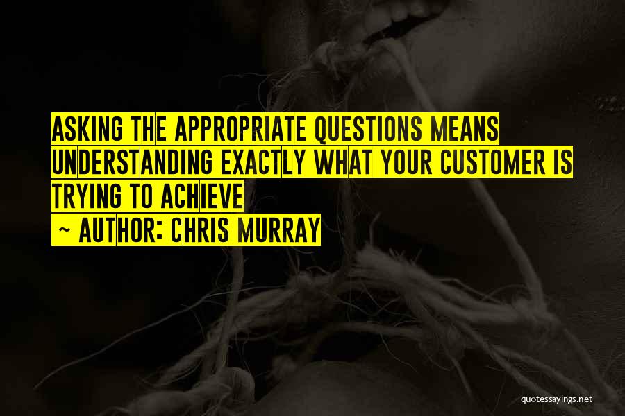Understanding The Customer Quotes By Chris Murray