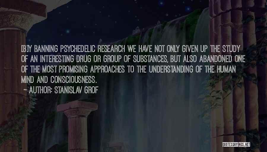 Understanding The Human Mind Quotes By Stanislav Grof