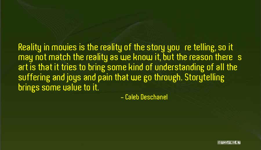 Understanding The Pain Quotes By Caleb Deschanel