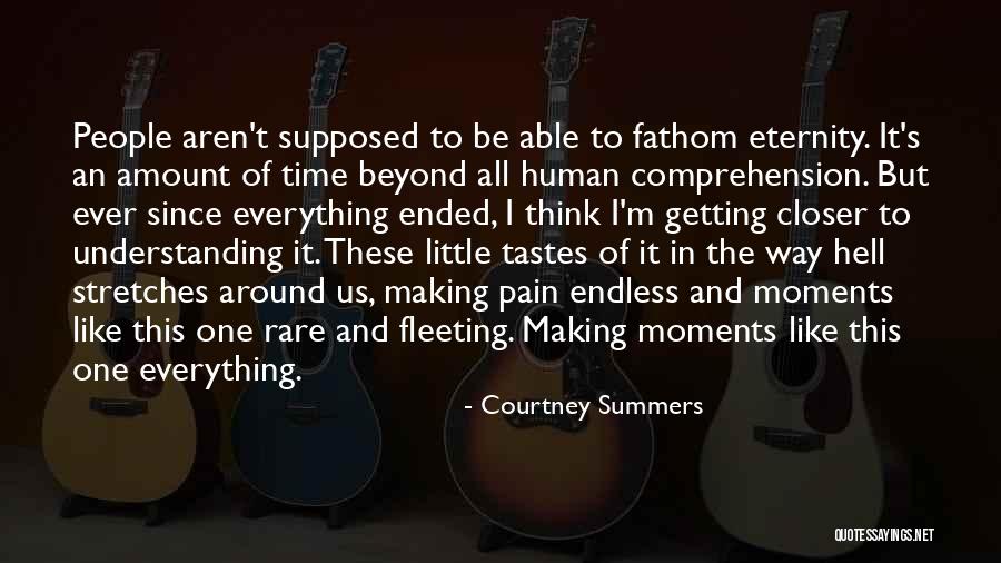 Understanding The Pain Quotes By Courtney Summers