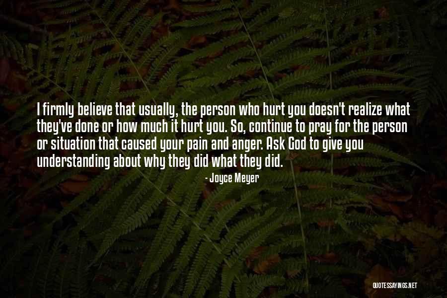 Understanding The Pain Quotes By Joyce Meyer