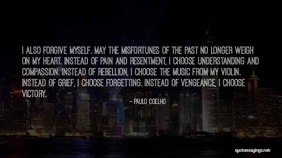 Understanding The Pain Quotes By Paulo Coelho