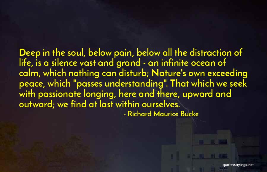 Understanding The Pain Quotes By Richard Maurice Bucke