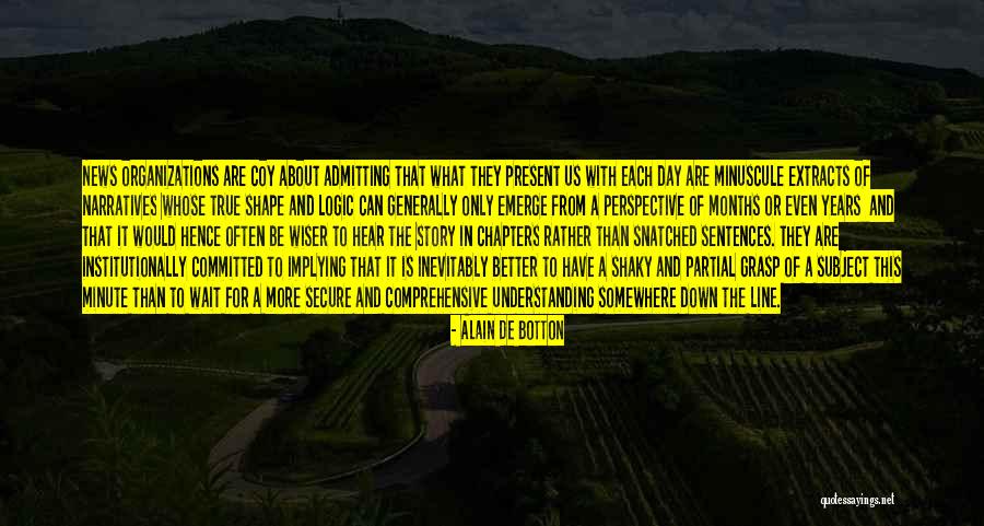 Understanding The Present Quotes By Alain De Botton Understanding The Present Quotes By Alain De Botton