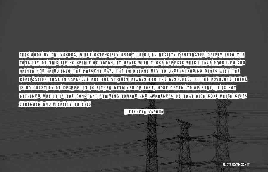 Understanding The Present Quotes By Kenneth Yasuda Understanding The Present Quotes By Kenneth Yasuda