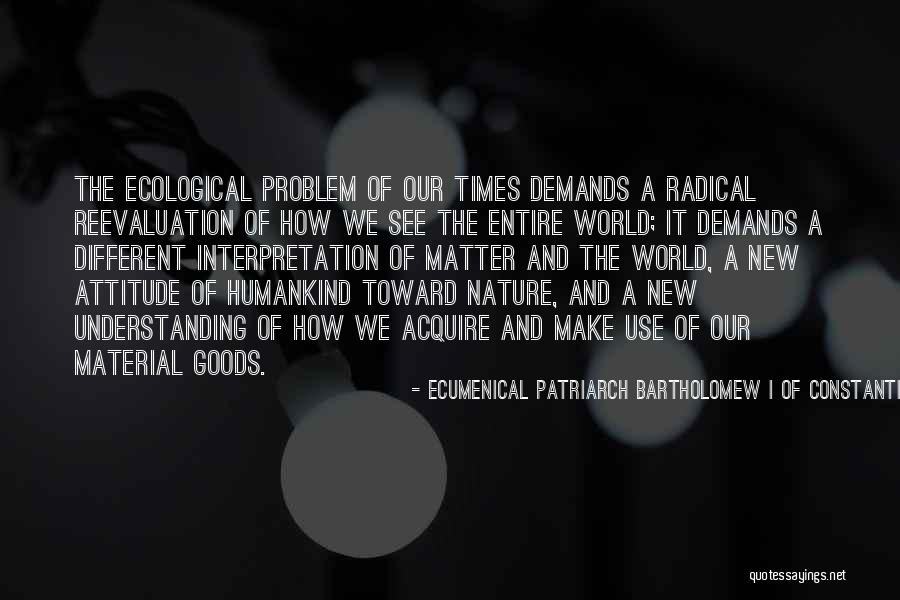 Understanding The Problem Quotes By Ecumenical Patriarch Bartholomew I Of Constantinople Understanding The Problem Quotes By Ecumenical Patriarch Bartholomew I Of Constantinople