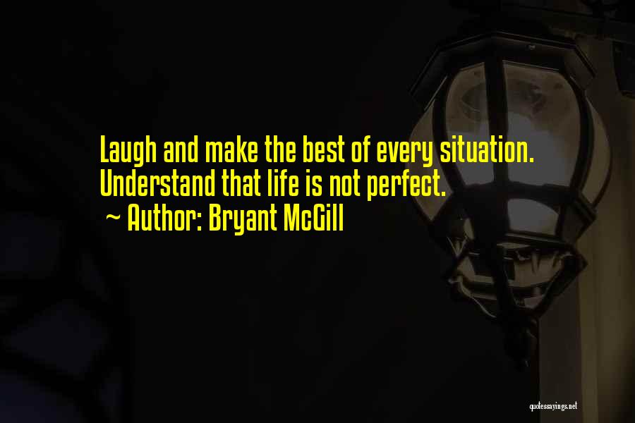 Understanding The Situation Quotes By Bryant McGill