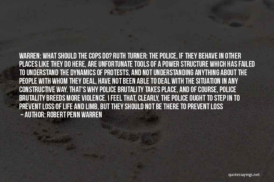 Understanding The Situation Quotes By Robert Penn Warren