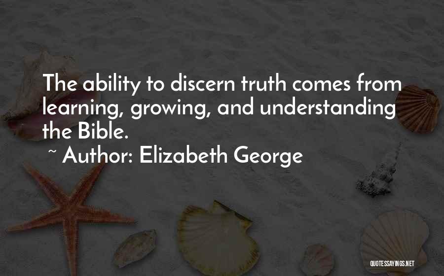 Understanding The Truth Quotes By Elizabeth George