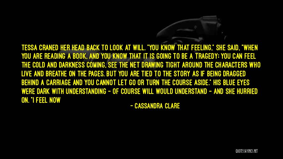 Understanding Via Drawing Quotes By Cassandra Clare Understanding Via Drawing Quotes By Cassandra Clare