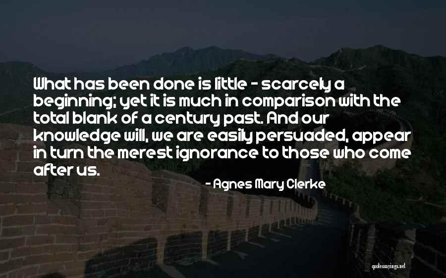 Understanding Vs Knowledge Quotes By Agnes Mary Clerke