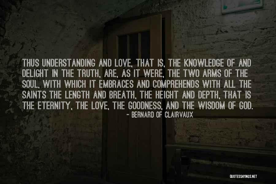 Understanding Vs Knowledge Quotes By Bernard Of Clairvaux Understanding Vs Knowledge Quotes By Bernard Of Clairvaux