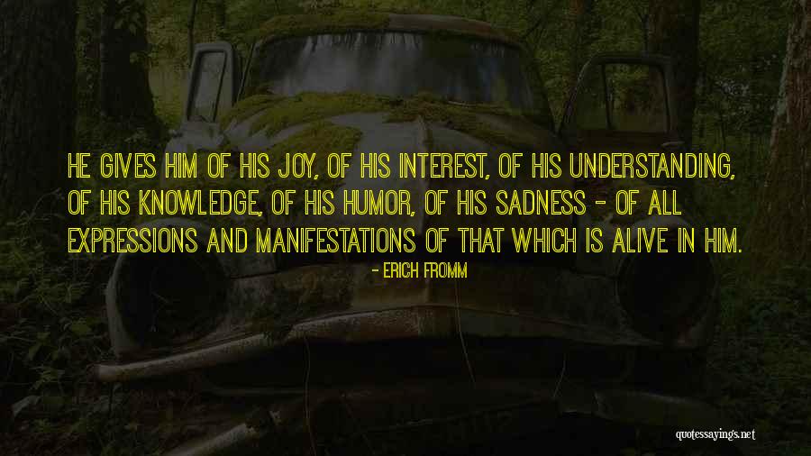 Understanding Vs Knowledge Quotes By Erich Fromm Understanding Vs Knowledge Quotes By Erich Fromm