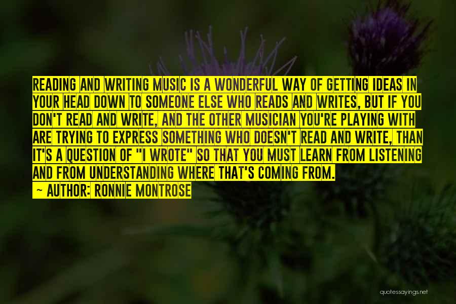 Understanding Who You Are Quotes By Ronnie Montrose