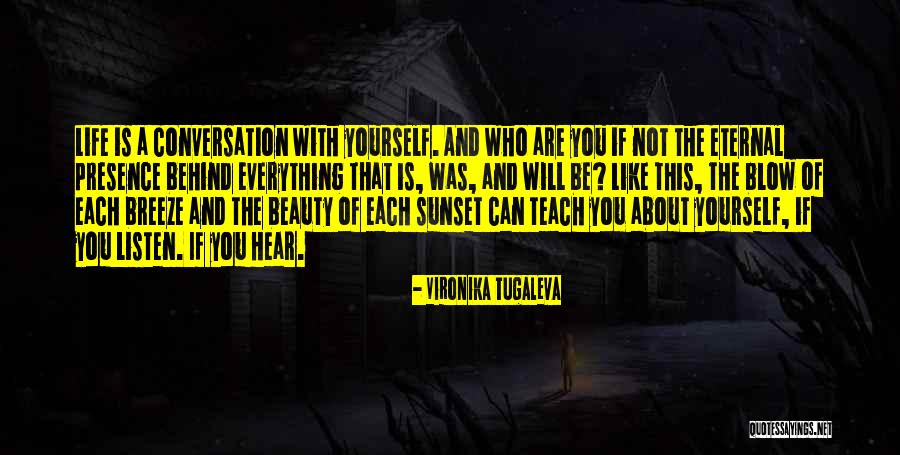 Understanding Who You Are Quotes By Vironika Tugaleva