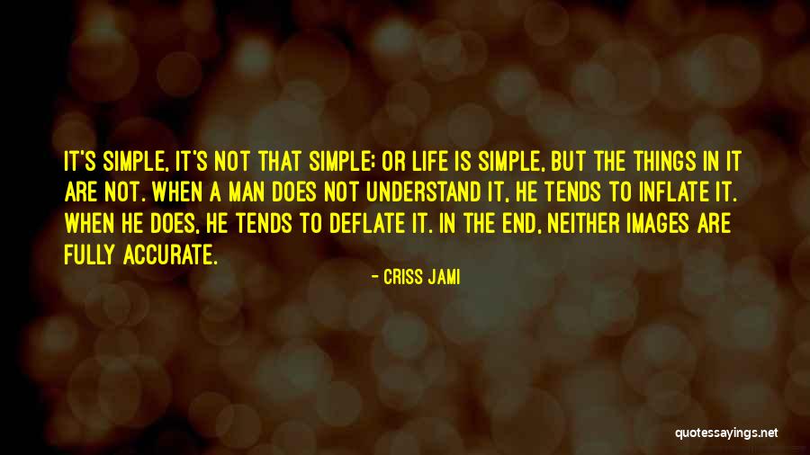 Understanding With Images Quotes By Criss Jami Understanding With Images Quotes By Criss Jami
