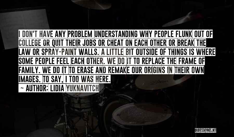 Understanding With Images Quotes By Lidia Yuknavitch