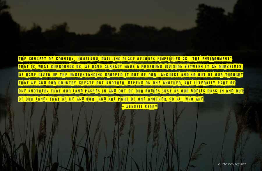 Understanding With Images Quotes By Wendell Berry Understanding With Images Quotes By Wendell Berry