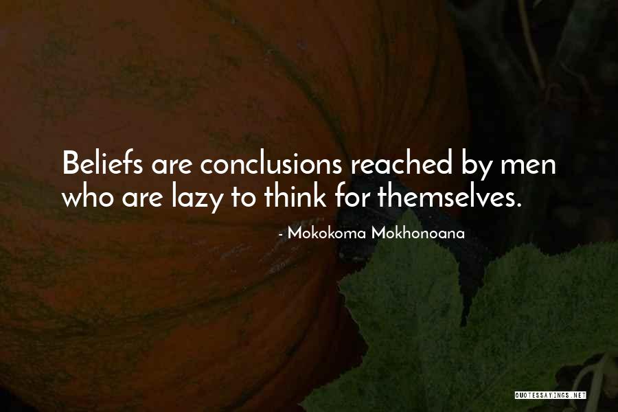 Understandings Of What Makes Quotes By Mokokoma Mokhonoana Understandings Of What Makes Quotes By Mokokoma Mokhonoana