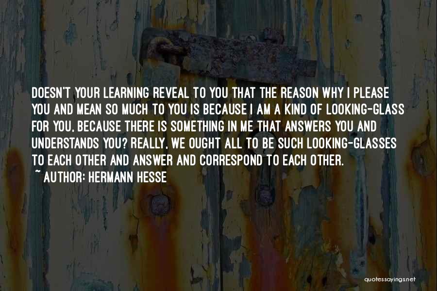 Understands Me Quotes By Hermann Hesse